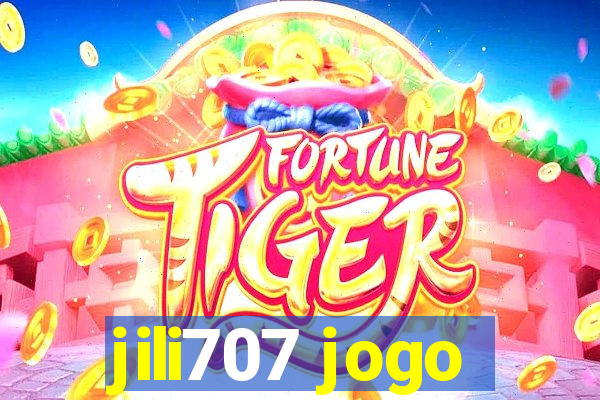 jili707 jogo